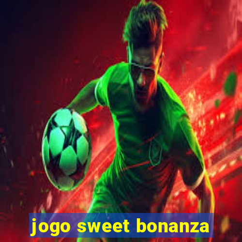 jogo sweet bonanza